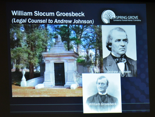 William Slocum Groesbeck was Legal Counsel to Andrew Johnson.