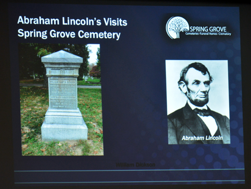 Abraham Lincoln visited Spring Grove Cemetery in 1855.